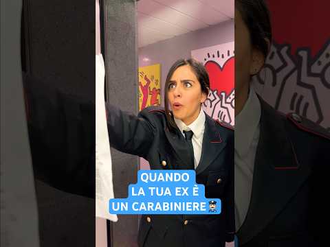 QUANDO LA TUA EX È UN CARABINIERE👮🏻‍♂️ - iPantellas