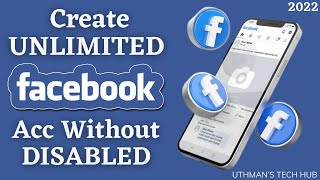 How To Create Unlimited Facebook Account Without Disabled 2023