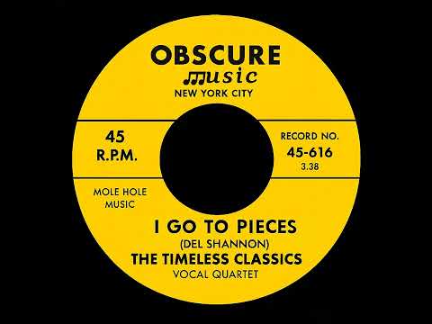 I Go To Pieces - The Timeless Classics