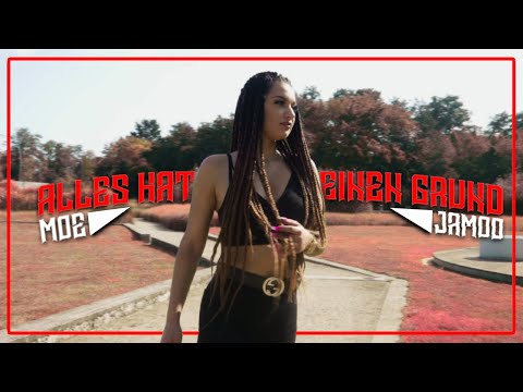MOE HABIBI x JAMOO - ALLES HAT EINEN GRUND prod. by loloo.prod (Official Video)
