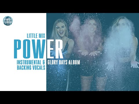 Little Mix - Power ~ Instrumental & Backing Vocals + Lyrics