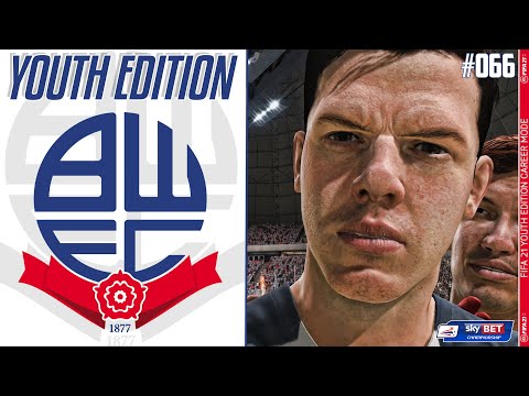 FIFA 21 YOUTH ACADEMY Career Mode EP66 - Youth Edition - Bolton Wanderers - ALL ON THE LINE !