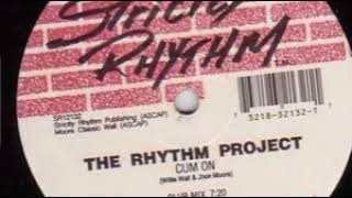 The Rhythm Project - Cum On Club Mix