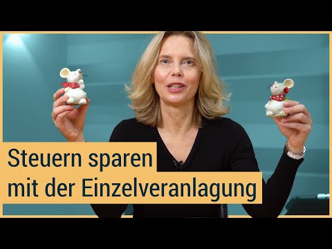 Einzel- oder Zusammenveranlagung - wie spart man die meisten Steuern?