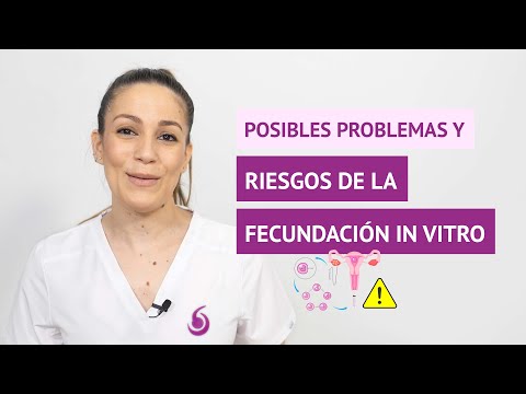 Riesgos de la fecundación in vitro: ¿qué problemas pueden surgir?