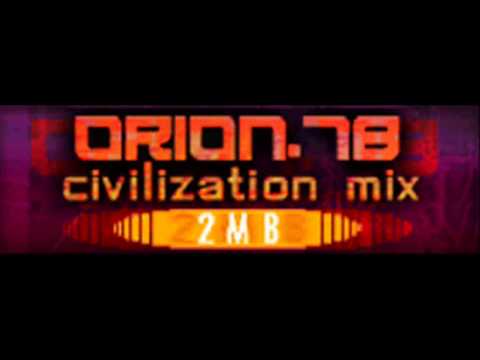 2MB - ORION.78 (civilization mix) [HQ]