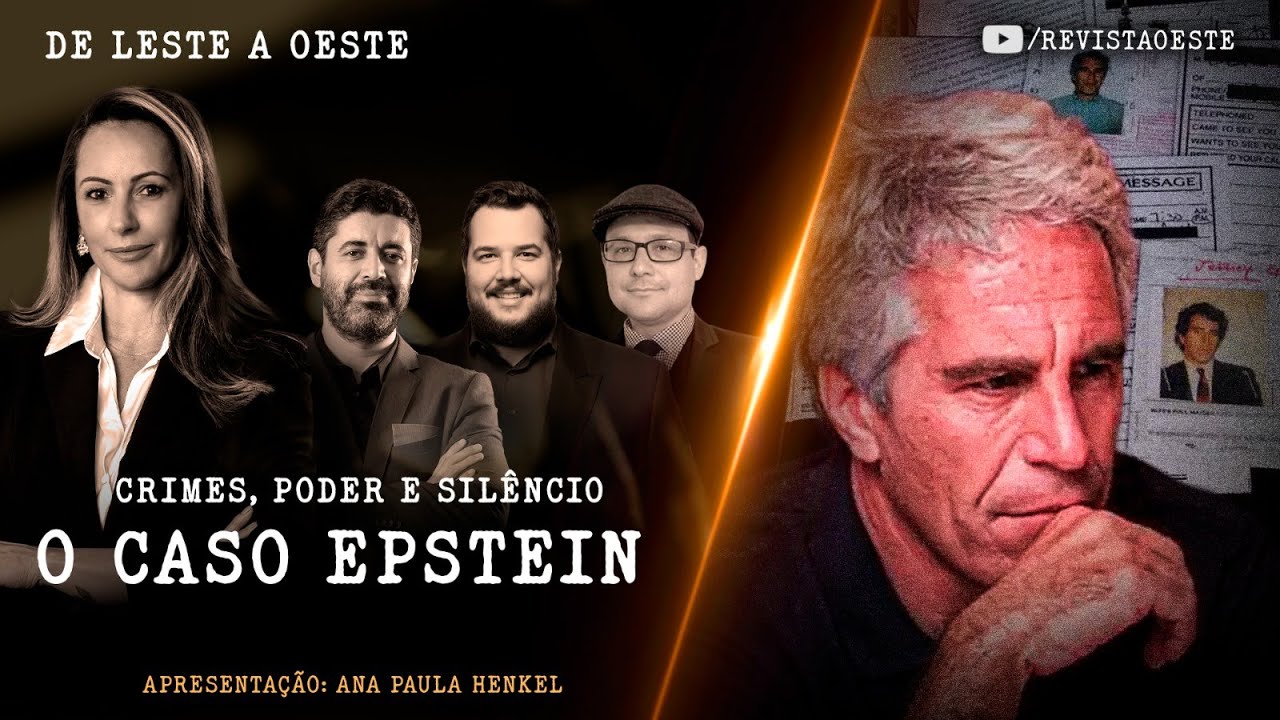 DE LESTE A OESTE, COM ANA PAULA HENKEL - 06/02 | CRIMES, PODER E SILÊNCIO, O CASO EPSTEIN