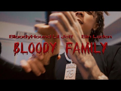 BloodyHound Lil Jeff x JB Bin Laden -"Bloody Family" (Official Video) Dir. Yardiefilms