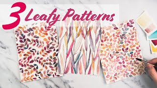 Paint Leaves in Watercolor | 3 Simple Ideas for Leafy Patterns