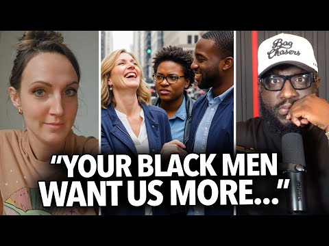 "Black Women Are Mad Black Men Want Us More" White Woman Says They'll Call Her Racist, But It's True