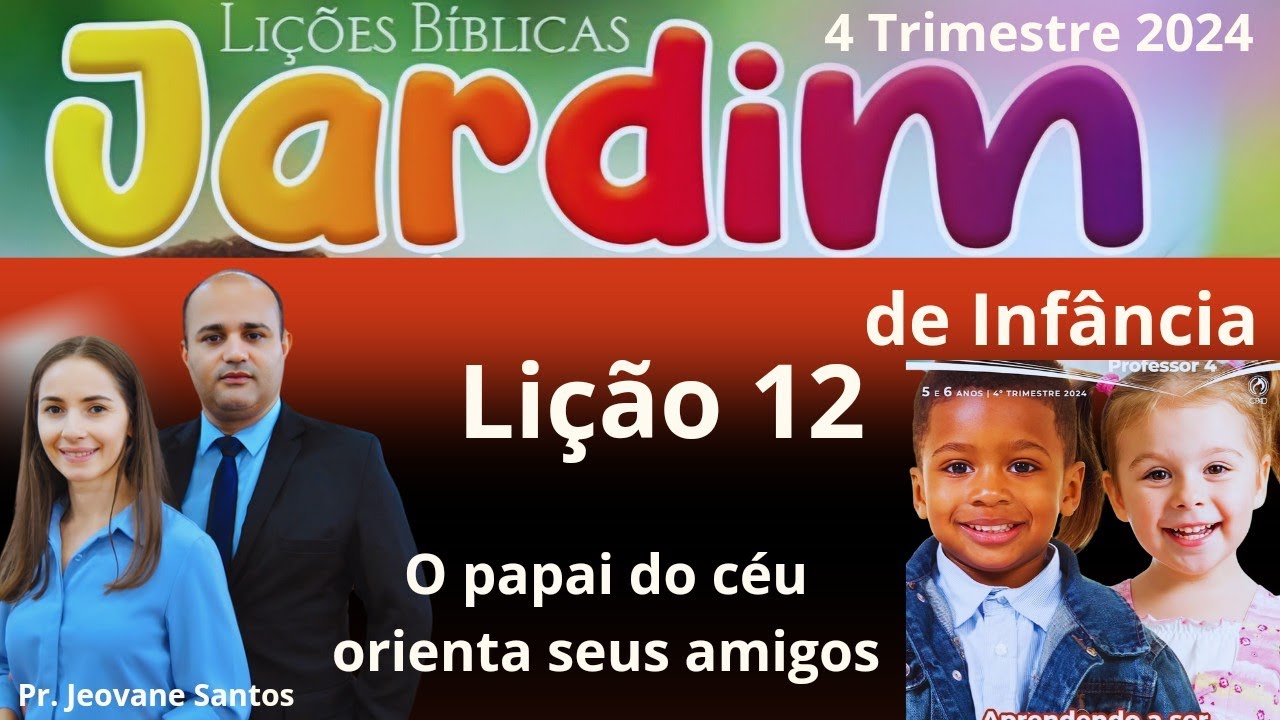 EBD- Lição 12 Jardim de Infância | O papai do céu orienta seus amigos ( 4 Trimestre 2024 )