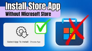 Install Microsoft Store APPS without Microsoft Store (EASY & FAST) 202