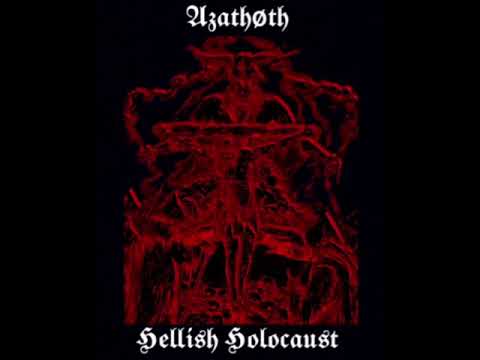 Azathøth - Apocalyptic onslaught of rotting flesh, shattered bones and blood-soaked trenches...