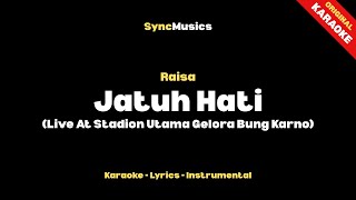 Download lagu Raisa - Jatuh Hati (Live At Stadion Utama Gelora Bung Karno) | Karaoke - Lirik - Instrumental mp3 Download lagu Raisa - Jatuh Hati (Live At Stadion Utama Gelora Bung Karno) | Karaoke - Lirik - Instrumental mp3