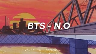Download lagu BTS - N.O [INDO LIRIK] mp3