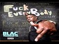 Blac Youngsta Intro Fuck Everybody