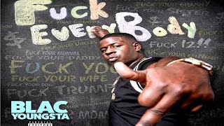 Blac Youngsta - Intro (Fuck Everybody)