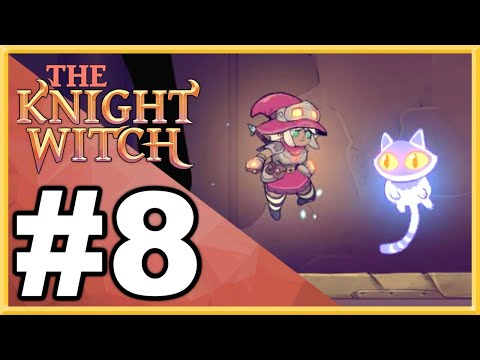The Knight Witch WALKTHROUGH PLAYTHROUGH LET'S PLAY GAMEPLAY - Part 8