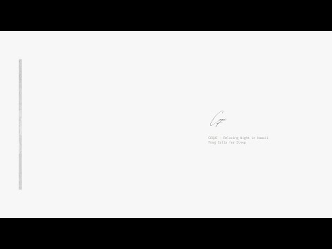 COQUI – Relaxing Night in Hawaii | Frog Calls for Sleep