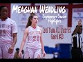  Sophmore Season Highlights Meaghan Wendling Class of 2022