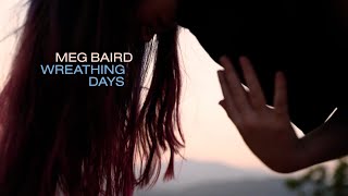 Meg Baird – “Wreathing Days”