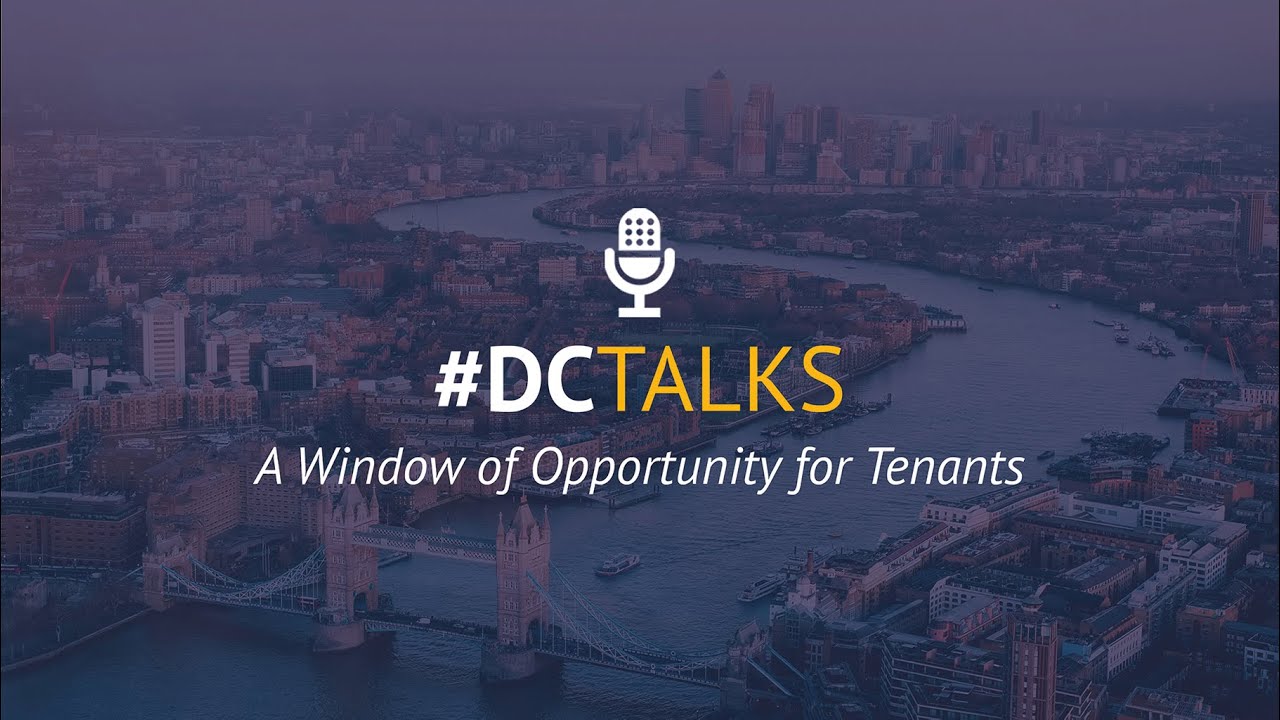 #DCTalks Podcast: A Window of Opportunity for Tenants