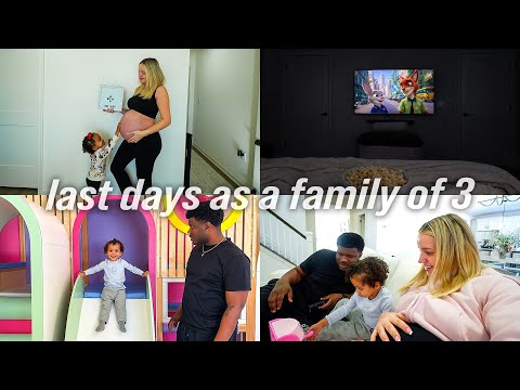 our final days as a family of 3 *bittersweet*