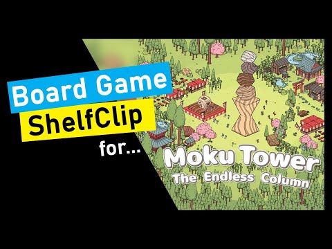 ShelfClips: Moku Tower: The Endless Column (Short Board Game Preview)
