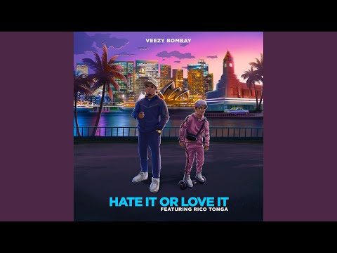 Hate It Or Love It (feat. Rico Tonga)