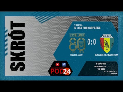[2025-05-04]🔶📺 SKRÓT MECZU ⚽ SPEC Stal Łańcut 🆚  MUKS Sokół Kolbuszowa Dolna