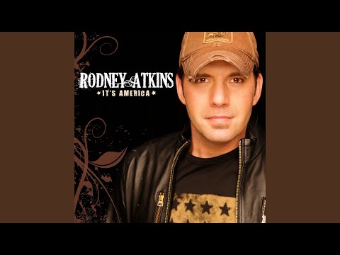 Got It Good - Rodney Atkins