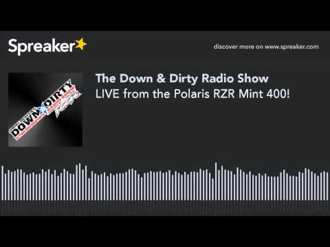 LIVE from the Polaris RZR Mint 400!