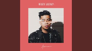 Why Him? (feat. Moira Dela Torre)