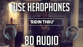 Famous Dex &quot;Ridin Thru&quot; (8D AUDIO) 🎧