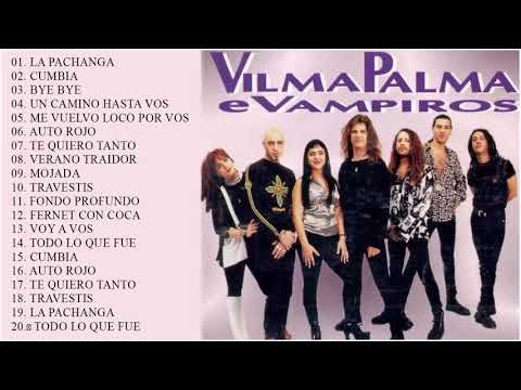 Vilma Palma e Vampiros Sus Mejores Canciones | Grandes Exitos De Coleccion
