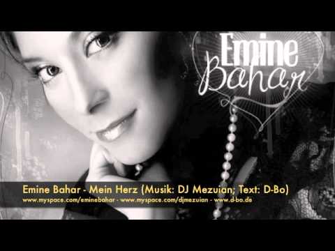 Emine Bahar - Mein Herz (Musik: DJ Meziuan; Text: D-Bo)