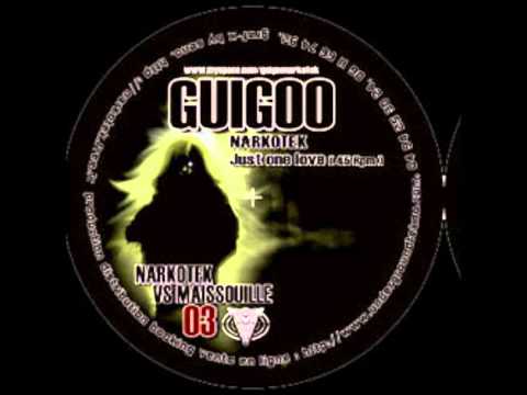 narkotek - guigoo - just one love