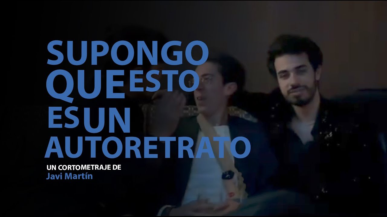 SUPONGO QUE ESTO ES UN AUTORETRATO | TEASER TRAILER | MILK DISTRIBUCION | CORTOMETRAJE | SHORTFILM
