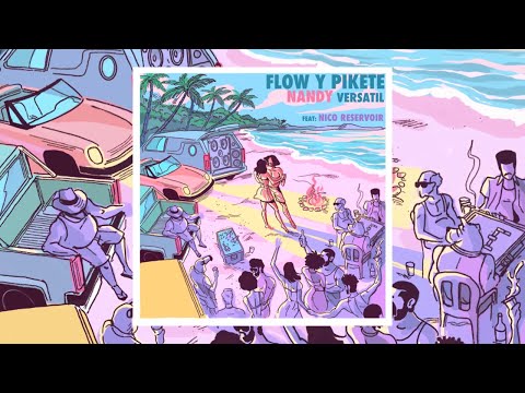 Flow y Pikete - Nandy Versatil feat. Nico Reservoir (Bachata Trap)