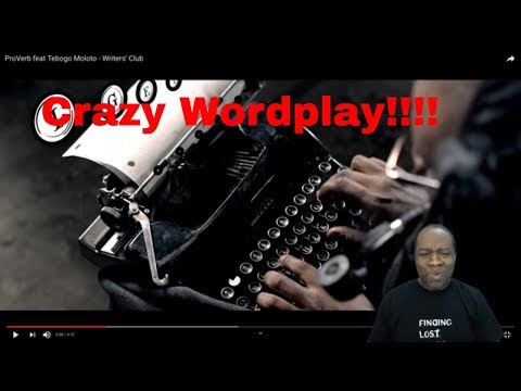 ProVerb feat Tebogo Moloto - Writers' Club (Reaction)