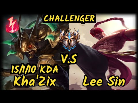 MSF Maxlore (KHA'ZIX) vs LEE SIN - 15/1/10 KDA JUNGLE CHALLENGER GAMEPLAY - EUW