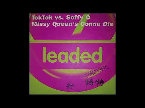 TokTok vs Soffy O - Missy Queen's gonna die (Mitte Karaoke Remix)