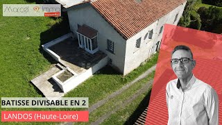 A Vendre Landos - Marcel immo Haute Loire