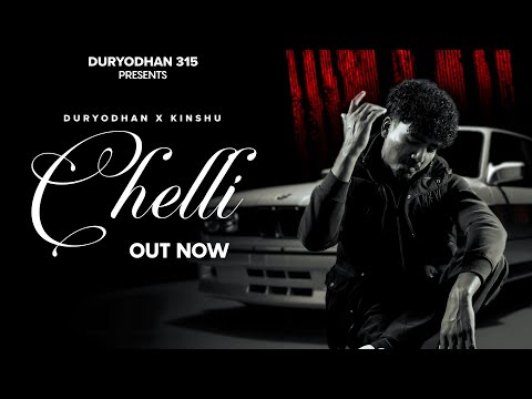 CHELLI - DURYODHAN X KINSHU | (PROD BY. SOUNDSCAPE) | OFFICIAL MUSIC VIDEO 2025