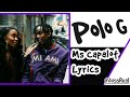 Polo G- Ms Capalot Lyrics (Official Video)