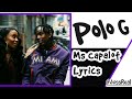 Polo G Ms Capalot Lyrics Official Video