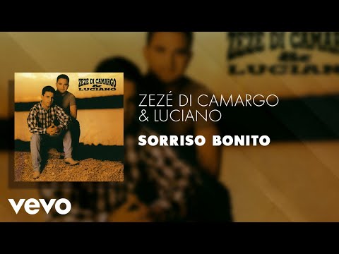 Zezé Di Camargo & Luciano - Sorriso Bonito (Áudio Oficial)