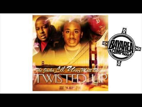 Lil Uno ft. The Jacka #RIP & Matt Blaque - Twisted Up [BayAreaCompass]