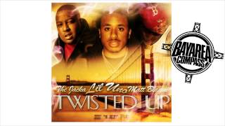 Lil Uno ft. The Jacka #RIP & Matt Blaque - Twisted Up [BayAreaCompass]