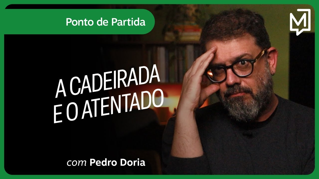 A cadeirada e o atentado | Ponto de Partida